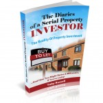 The Diaries of a Serial Property Investor